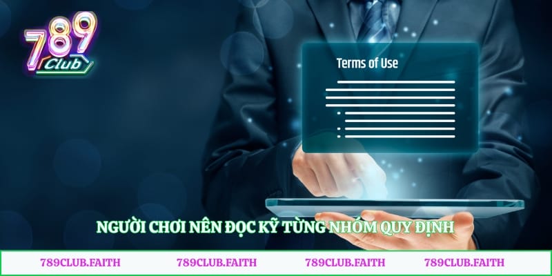 Người chơi nên đọc kỹ từng nhóm quy định
