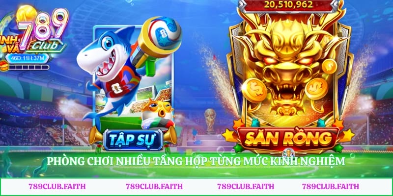 Phòng chơi nhiều tầng hợp từng mức kinh nghiệm