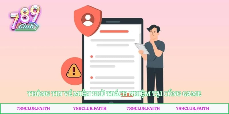 Thông tin về miễn trừ trách nhiệm tại cổng game