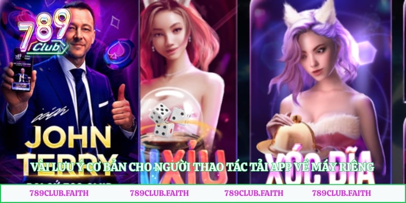 Vài lưu ý cơ bản cho người thao tác tải app về máy riêng